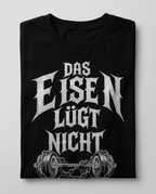 Das Eisen Lügt Nicht T-Shirt Flatlay