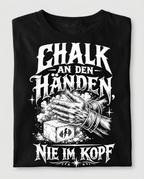 Chalk An Den Haenden T-Shirt Flatlay