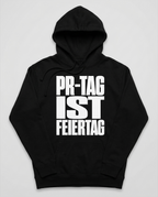 PR-Tag Ist Feiertag Hoodie Flatlay