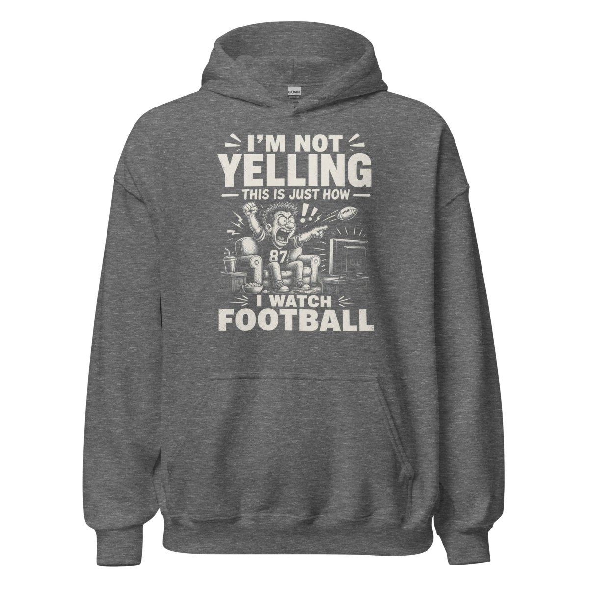Hoodie "NOT YELLING" – Football Streetwear S–5XL | Black Ursus - Streetwear - size_range | Black Ursus