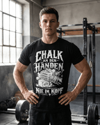 T-Shirt "Chalk An Den Händen, Nie Im Kopf" – Gym & Bodybuilding S–5XL | Black Ursus - Streetwear - size_range | Black Ursus