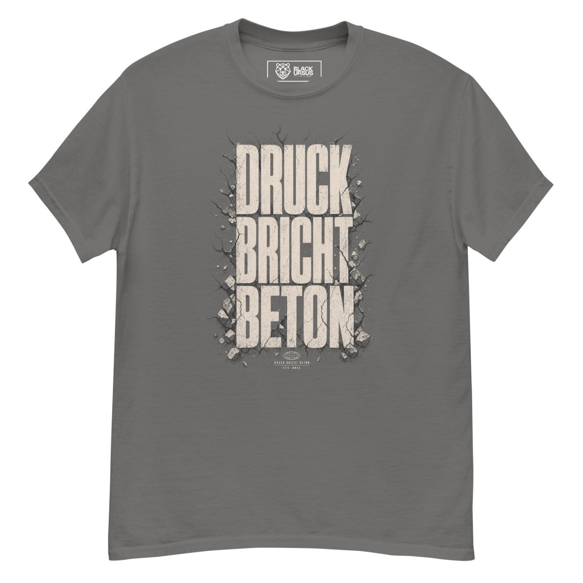 T-Shirt "DRUCK BRICHT BETON" – BJJ & Jiu-Jitsu S–5XL | Black Ursus - Streetwear - size_range | Black Ursus