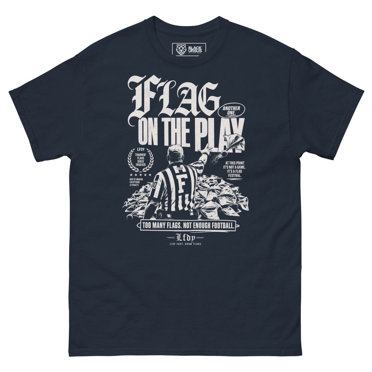 T-Shirt "Flag on the Play" – Football Streetwear S–5XL | Black Ursus - Streetwear - size_range | Black Ursus