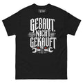 T-Shirt "Gebaut, Nicht Gekauft" – JDM & Japan Streetwear S–5XL | Black Ursus - Streetwear - size_range | Black Ursus