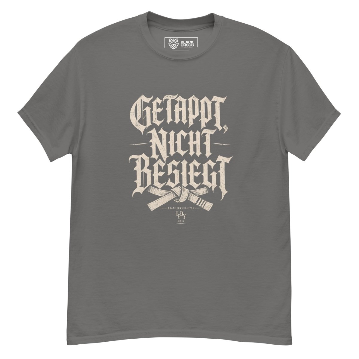 T-Shirt "GETAPPT, NICHT BESIEGT" – BJJ & Jiu-Jitsu S–5XL | Black Ursus - Streetwear - size_range | Black Ursus
