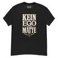 T-Shirt "KEIN EGO AUF DER MATTE" – BJJ & Jiu-Jitsu S–5XL | Black Ursus - Streetwear - size_range | Black Ursus