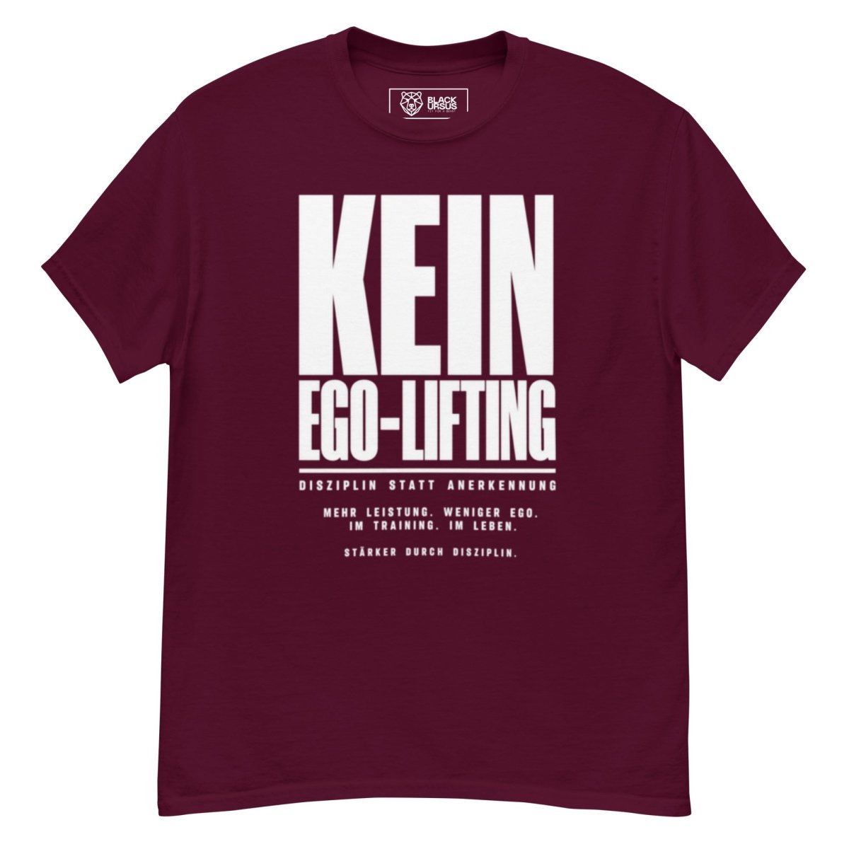 T-Shirt "Kein Ego-Lifting" – Gym & Bodybuilding S–5XL | Black Ursus - Streetwear - size_range | Black Ursus