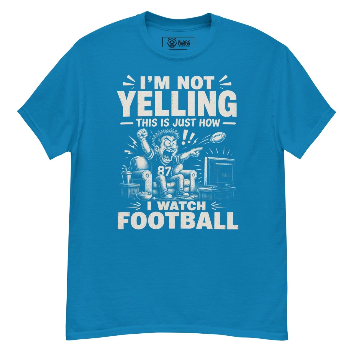 T-Shirt "NOT YELLING" – Football Streetwear S–5XL | Black Ursus - Streetwear - size_range | Black Ursus