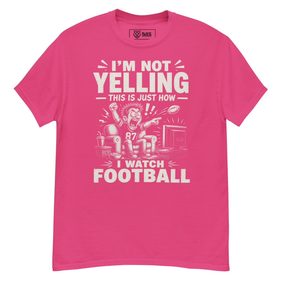 T-Shirt "NOT YELLING" – Football Streetwear S–5XL | Black Ursus - Streetwear - size_range | Black Ursus