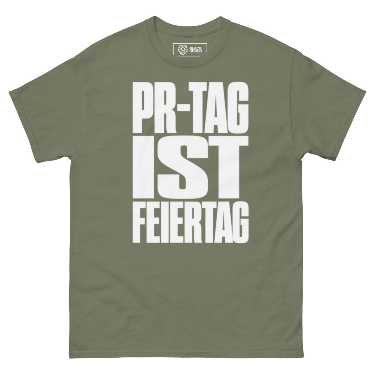 T-Shirt "PR-Tag Ist Feiertag" – Gym & Bodybuilding S–5XL | Black Ursus - Streetwear - size_range | Black Ursus