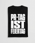 T-Shirt "PR-Tag Ist Feiertag" – Gym & Bodybuilding S–5XL | Black Ursus - Streetwear - size_range | Black Ursus