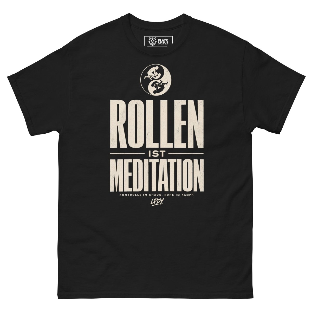 T-Shirt "ROLLEN IST MEDITATION" – BJJ & Jiu-Jitsu S–5XL | Black Ursus - Streetwear - size_range | Black Ursus