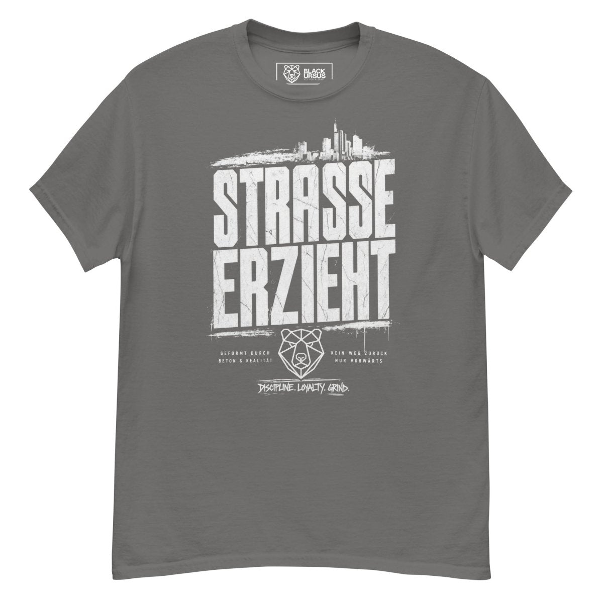 T-Shirt "Straße erzieht" – Urban Streetwear S–5XL | Black Ursus - Streetwear - size_range | Black Ursus