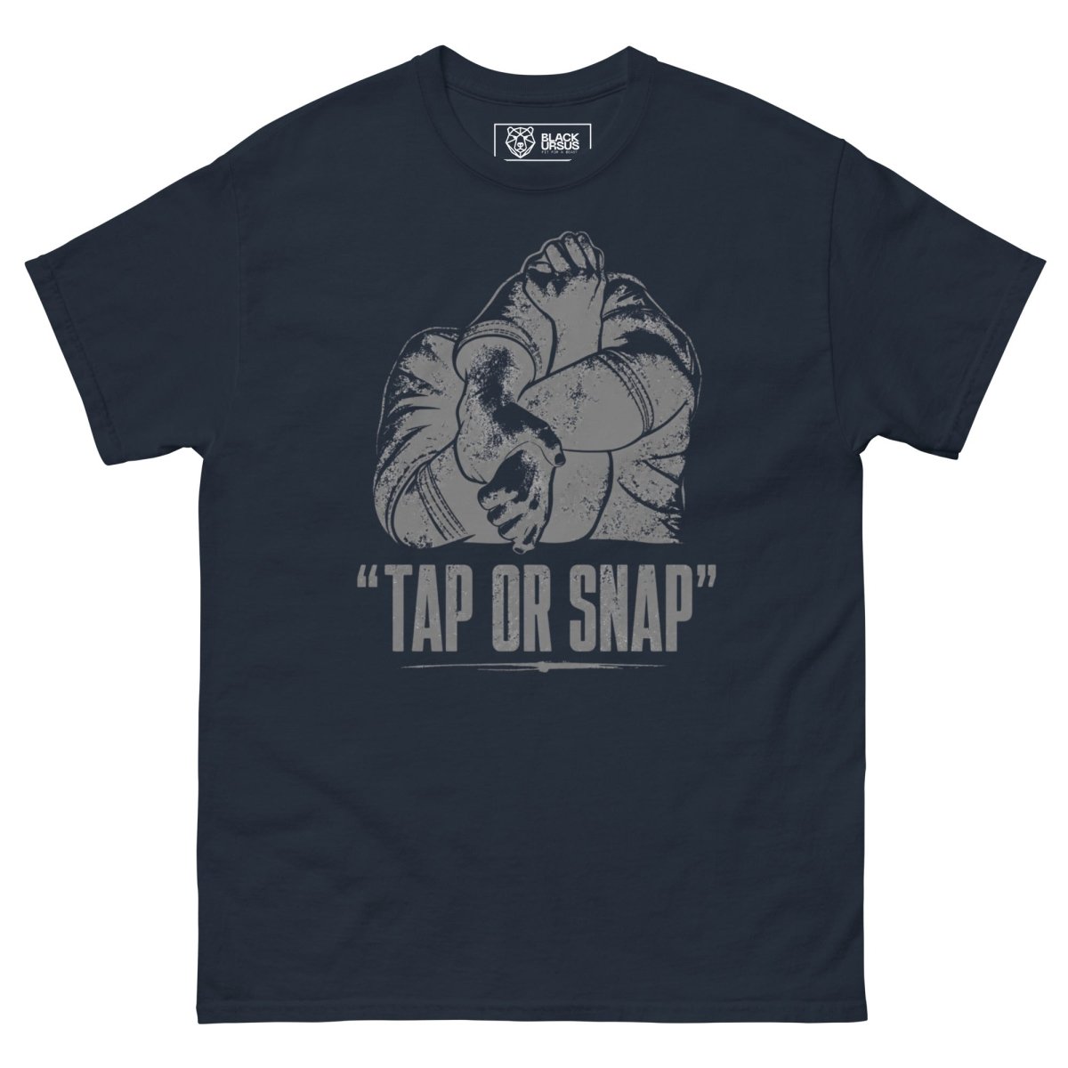 T-Shirt "Tap or Snap" – BJJ & Jiu-Jitsu S–5XL | Black Ursus - Streetwear - size_range | Black Ursus